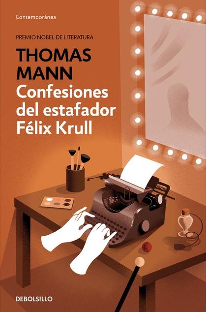 Confesiones del Estafador Félix Krull. 