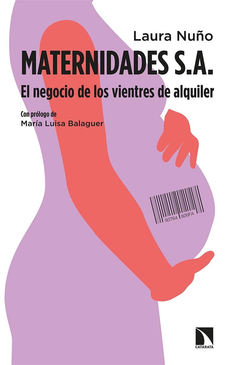 Maternidades S.A. "El negocio de los vientres de alquiler". 