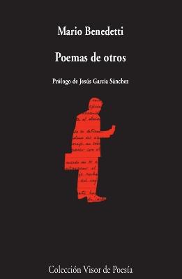 Librería Rafael Alberti: Poemas de otros | BENEDETTI, MARIO | VISOR LIBROS |