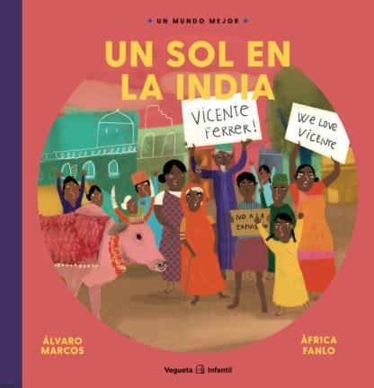 Vicente Ferrer "Un sol en la India". 