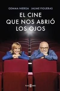 El cine que nos abrió los ojos. 