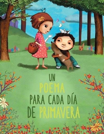 Un poema para cada día de primavera. 