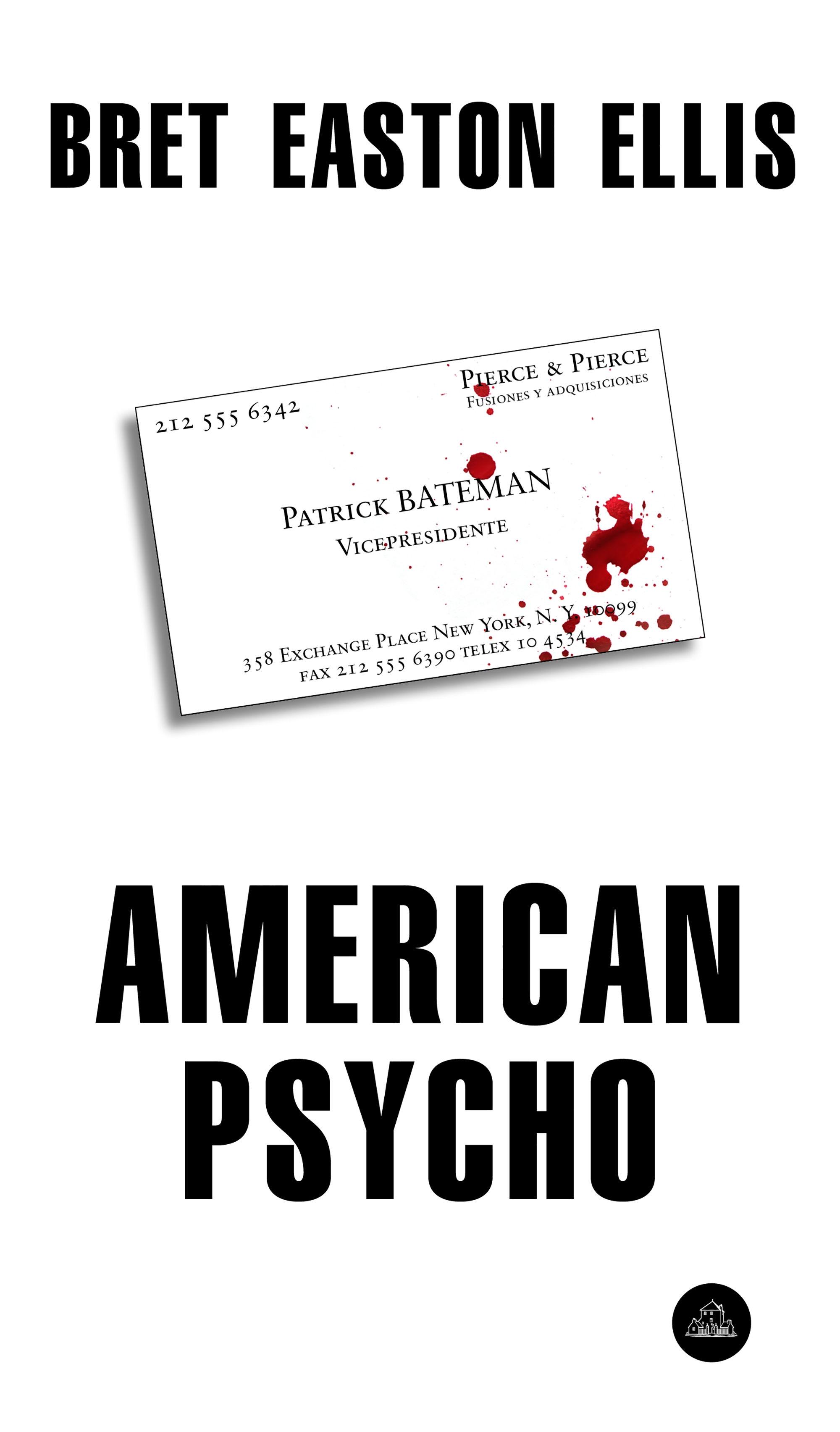 American Psycho. 