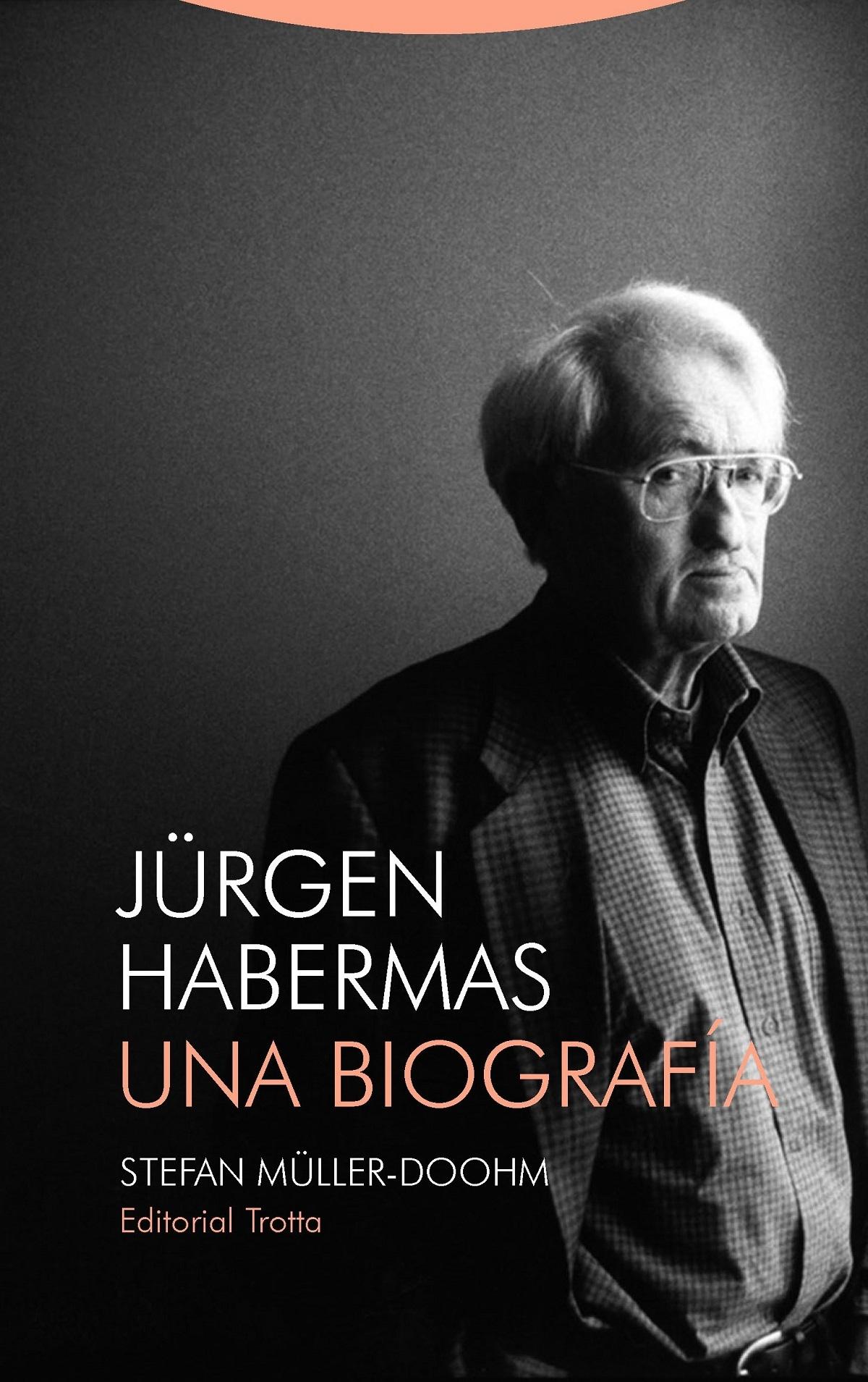 Jürgen Habermas "Una biografía". 