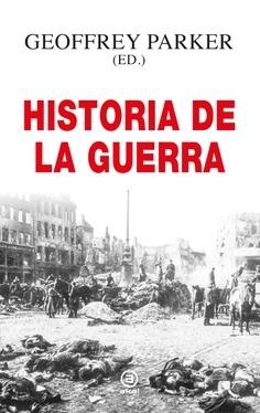 Historia de la guerra. 