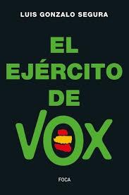 El Ejército de Vox. 