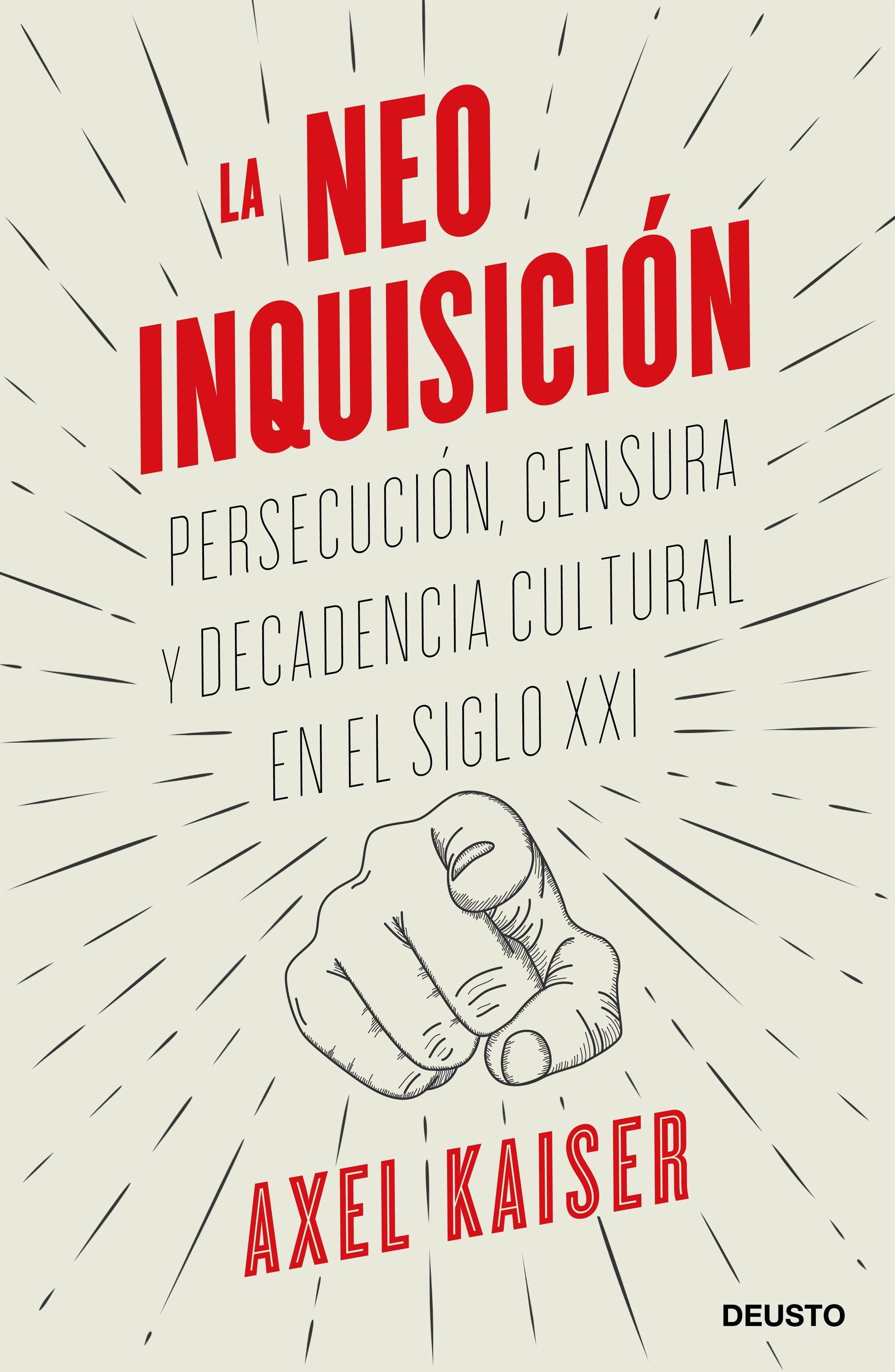 La Neoinquisición "Persecución, Censura y Decadencia Cultural en el Siglo Xxi"