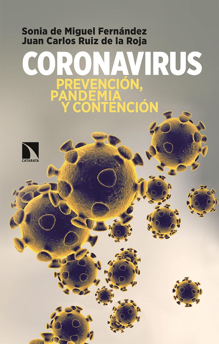 Coronavirus "Prevención, pandemia y contención". 