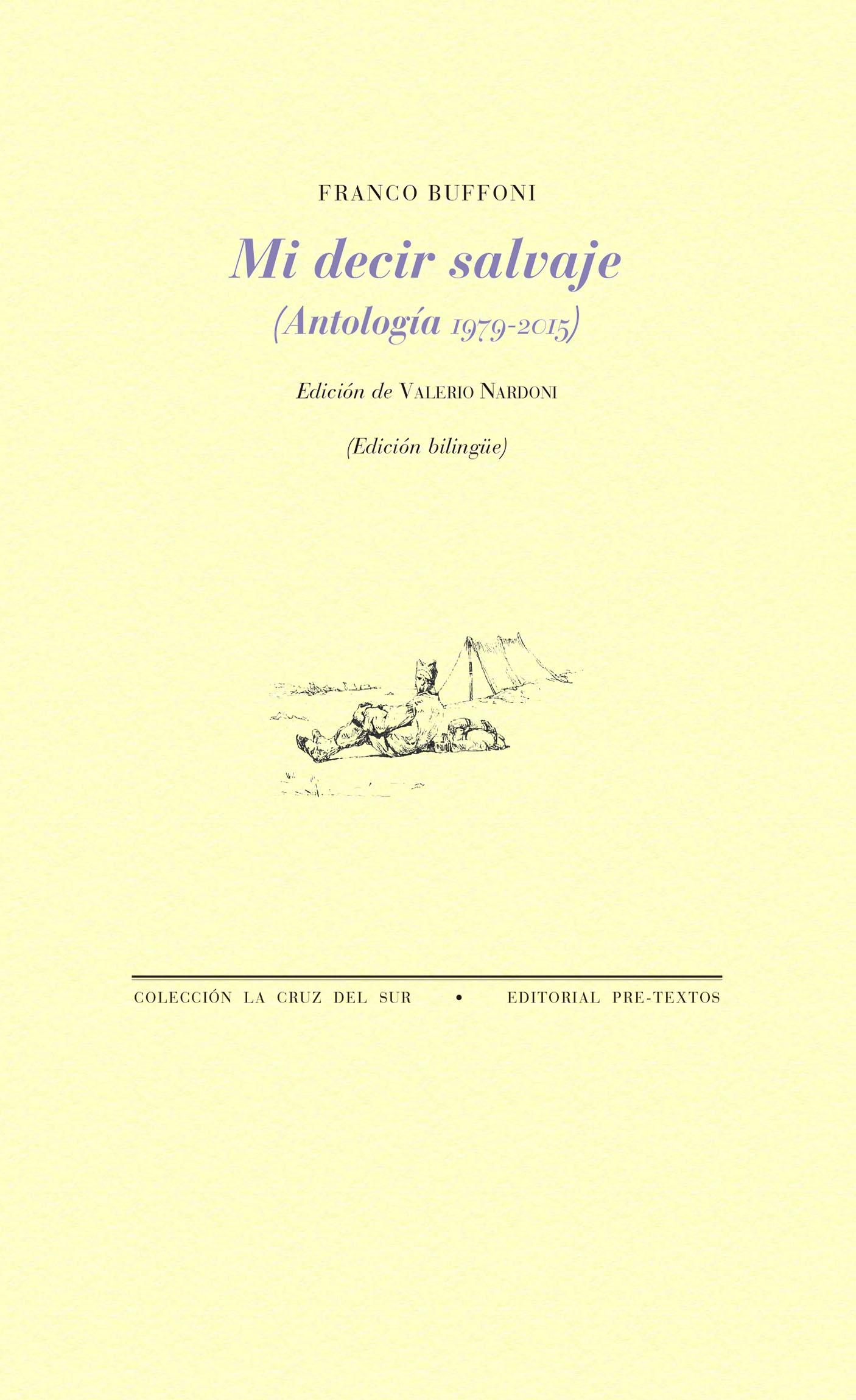 Mi decir salvaje "Antología 1979-2015". 