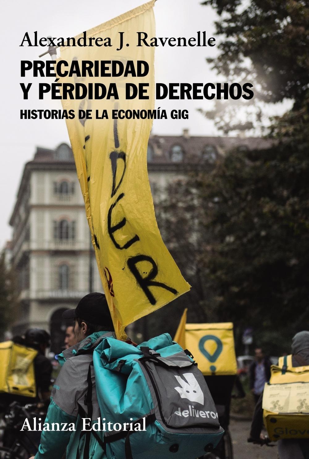 Precariedad y pérdida de derechos "Historias de la economía GIG"