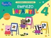 PEPPA PIG. CUADERNO DE VACACIONES "EMPIEZO INFANTIL 4 AÑOS". 