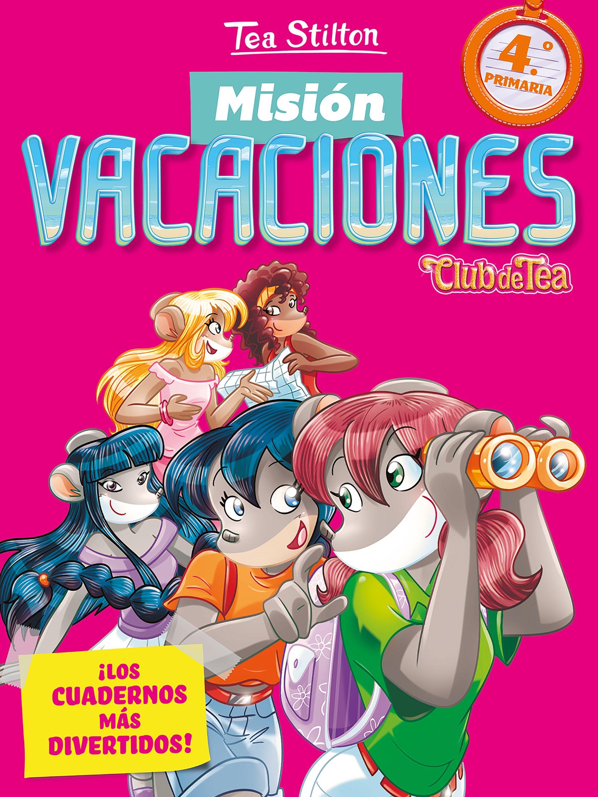 Misión vacaciones 4 "Club de Tea. ¡Los cuadernos más divertidos!"