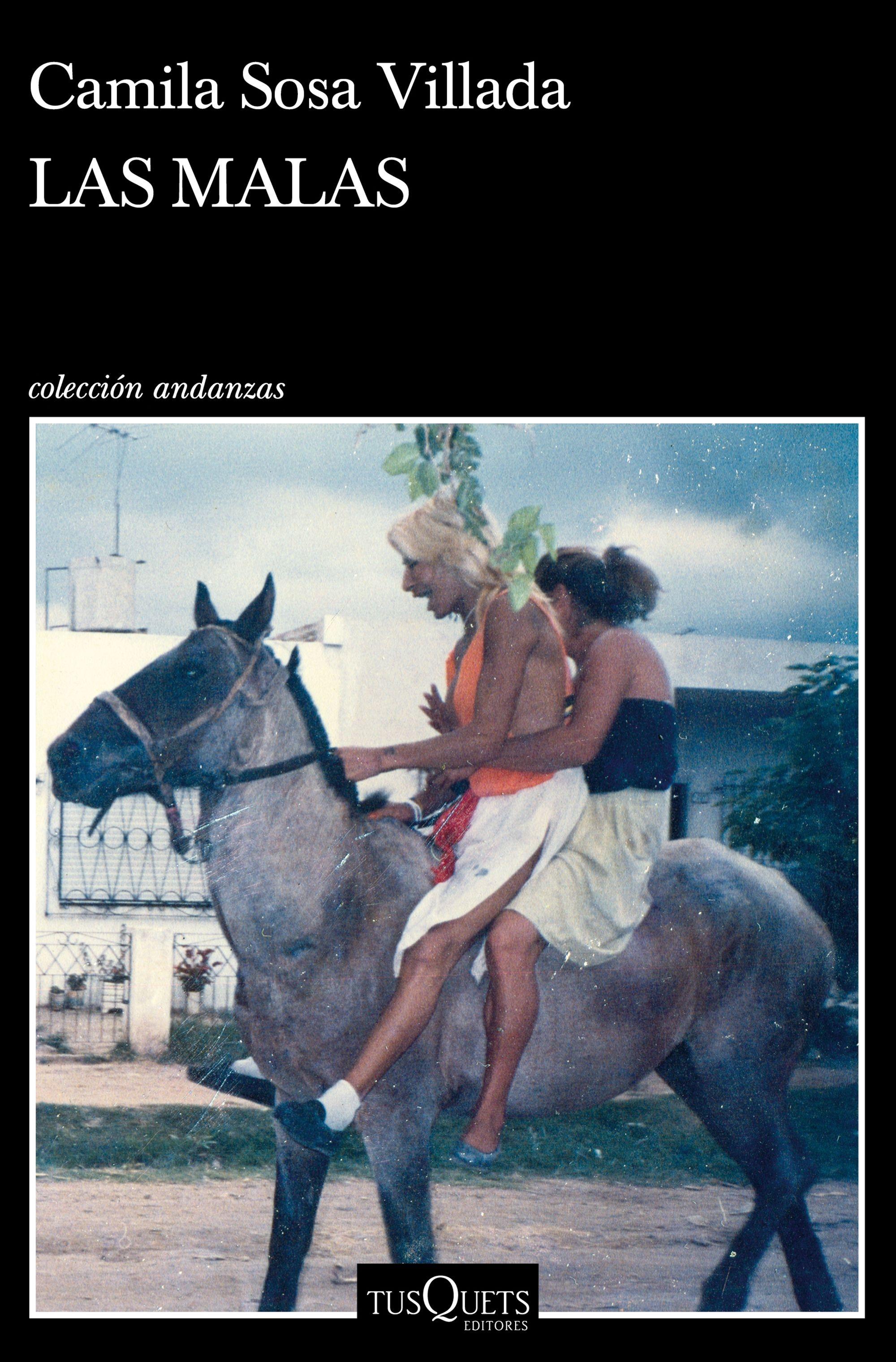 Las Malas. Las Malas.