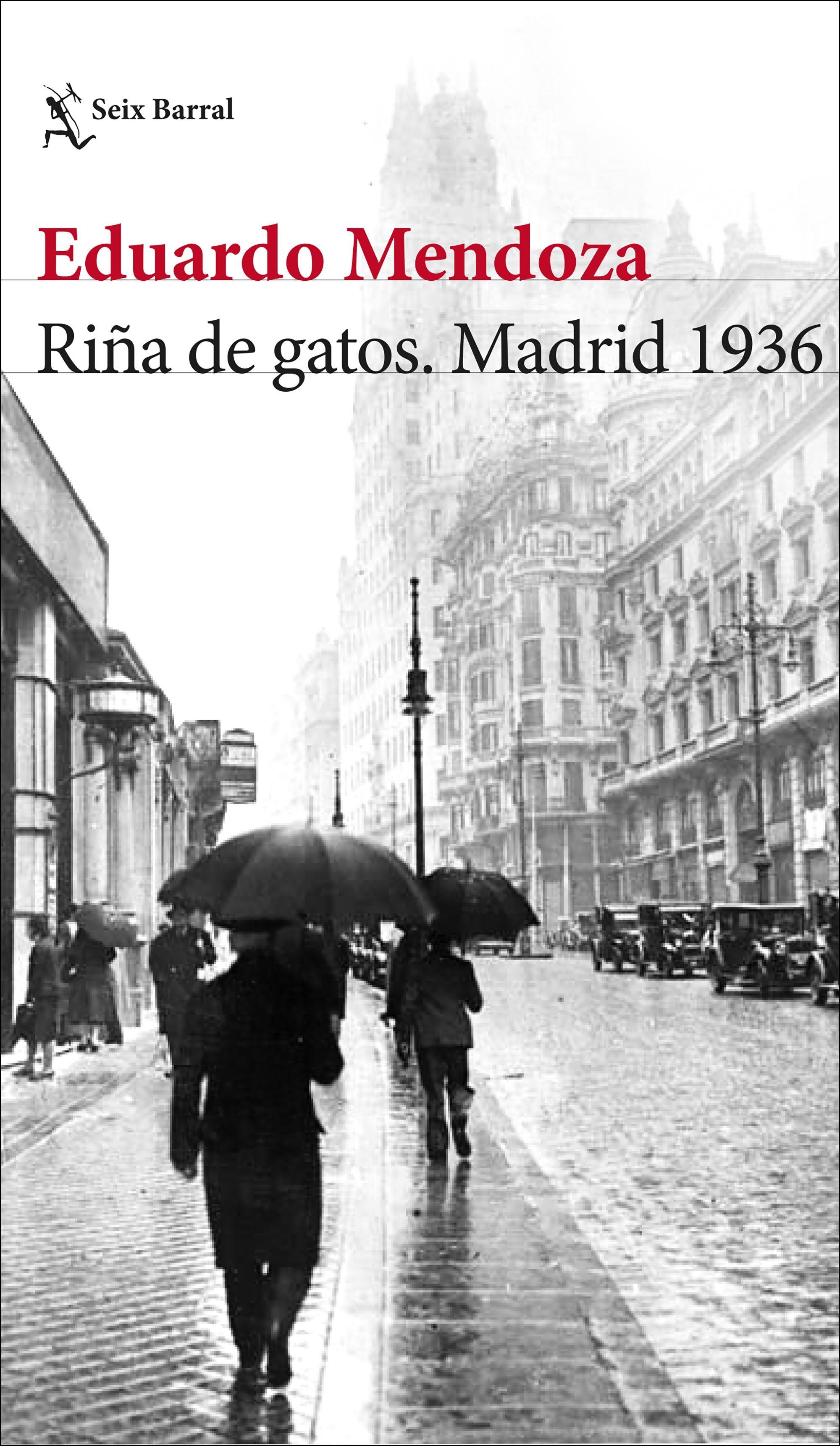 Riña de Gatos. Madrid 1936. 