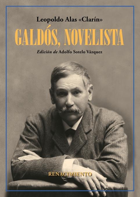 Galdós, novelista. 