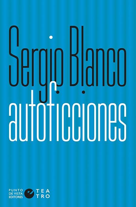 Autoficciones. 