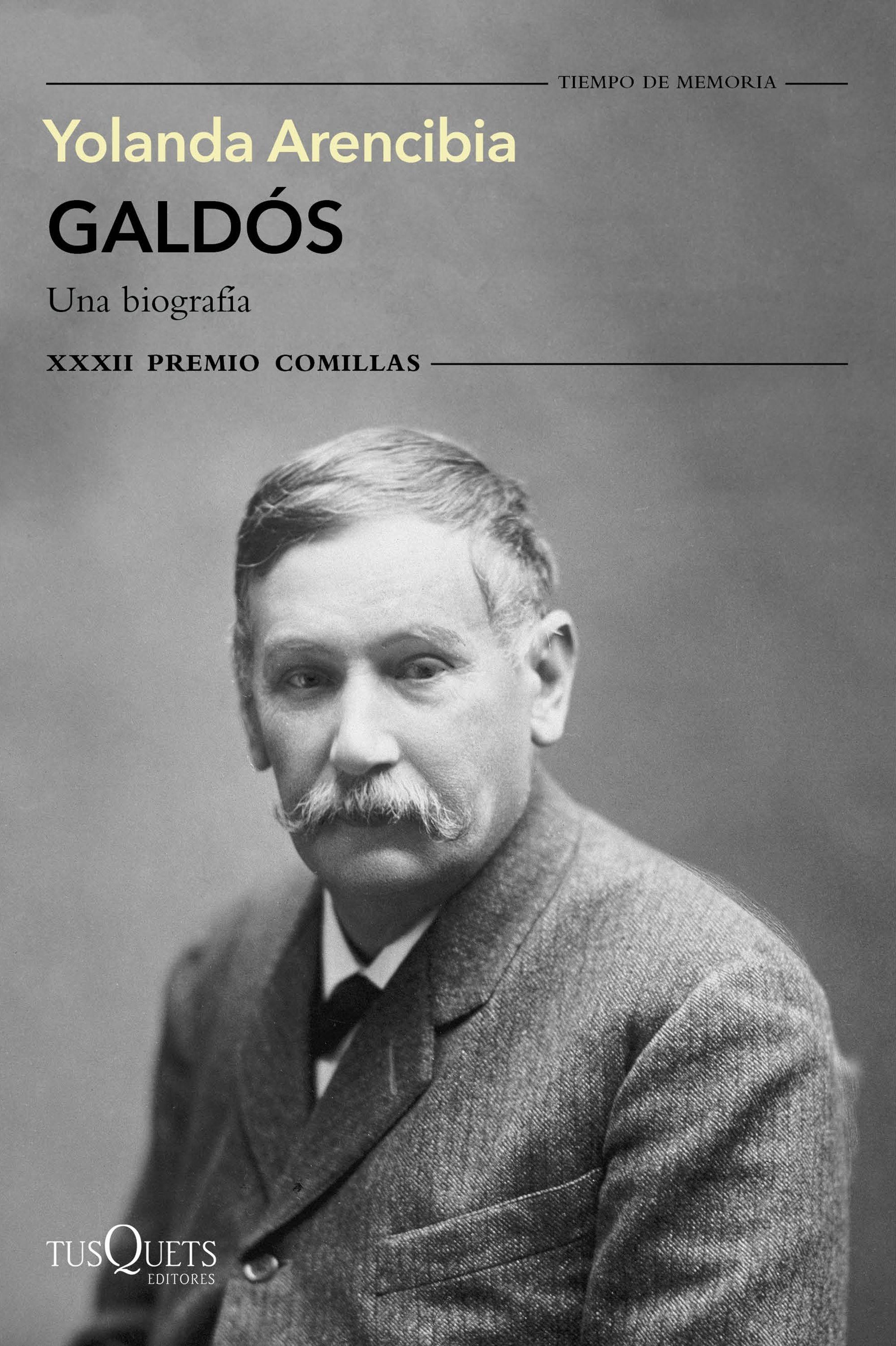 Galdós. una Biografía "Xxxii Premio Comillas 2020". Galdós. una Biografía "Xxxii Premio Comillas 2020".