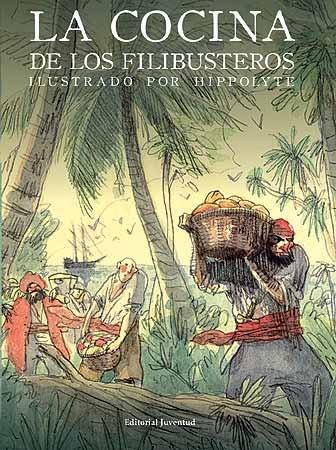 La cocina de los filibusteros. 