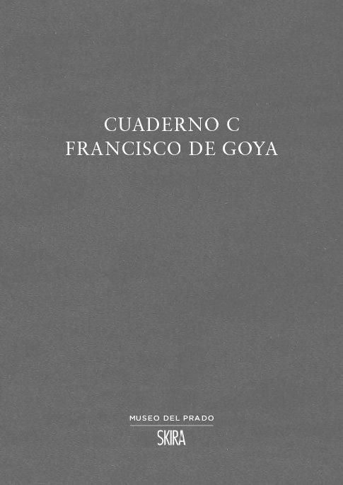 CUADERNO C FRANCISCO DE GOYA