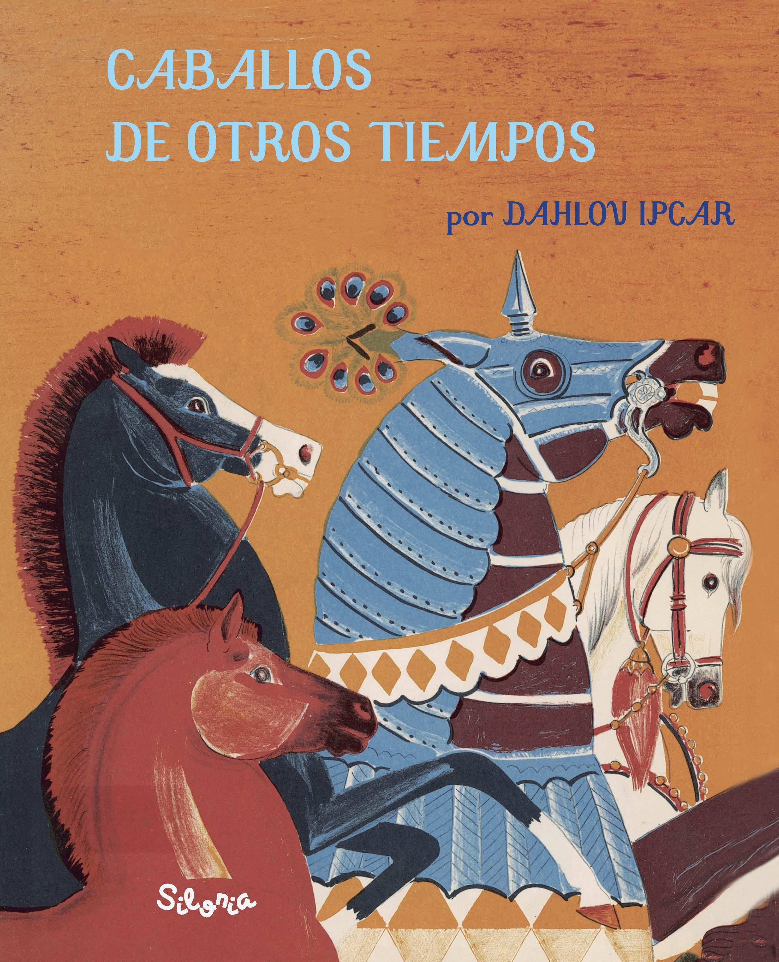 Caballos de Otros Tiempos. 