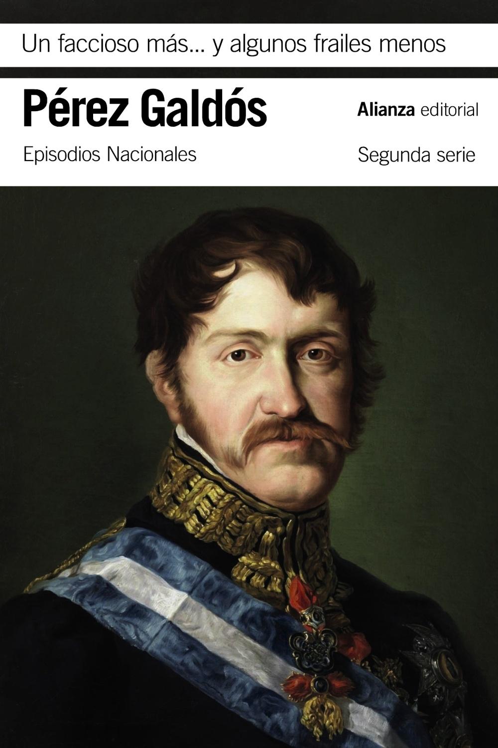 Un faccioso más y algunos frailes menos "Episodios Nacionales, 20 / Segunda serie"