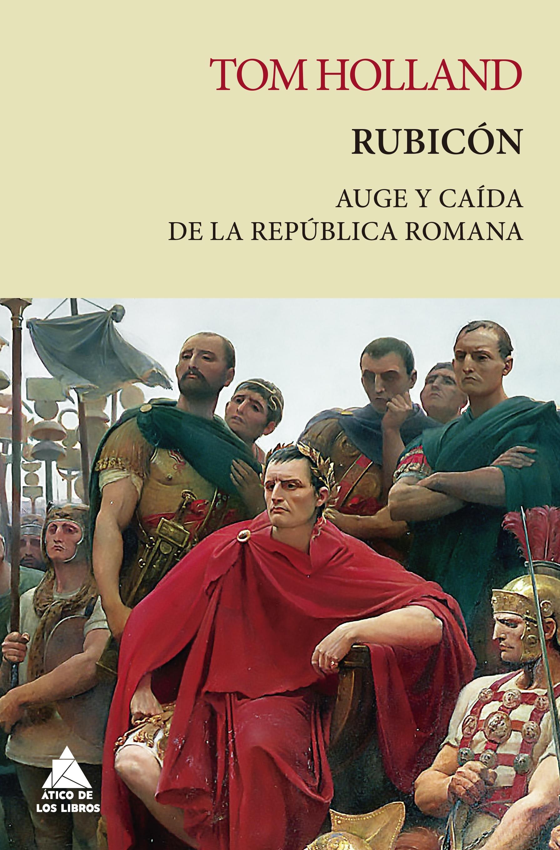 Rubicon "Auge y Caída de la República Romana". 