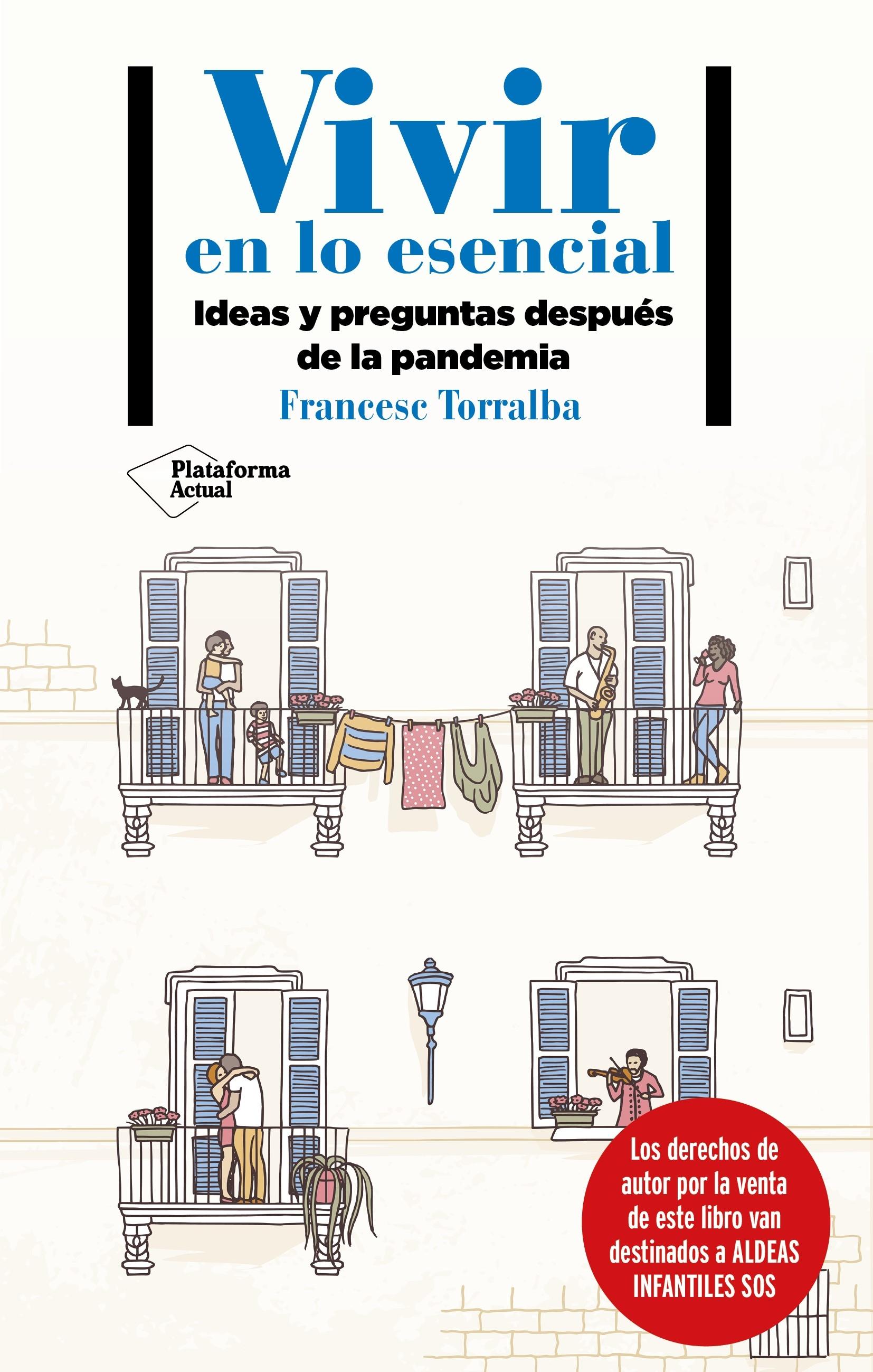 Vivir en lo esencial "Ideas y preguntas después de la pandemia". 