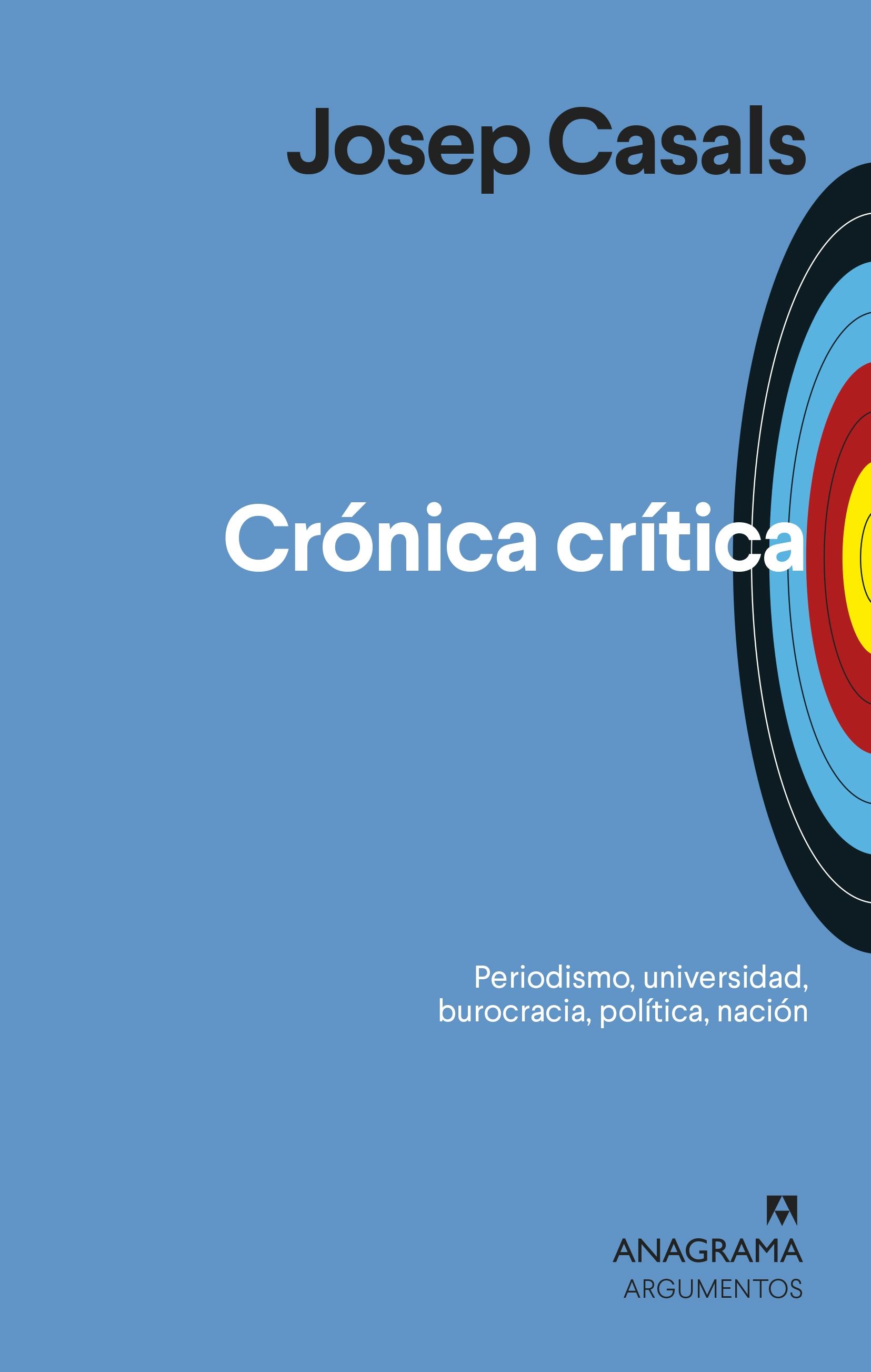 Crónica Crítica "Periodismo, Universidad, Burocracia, Política, Nación"