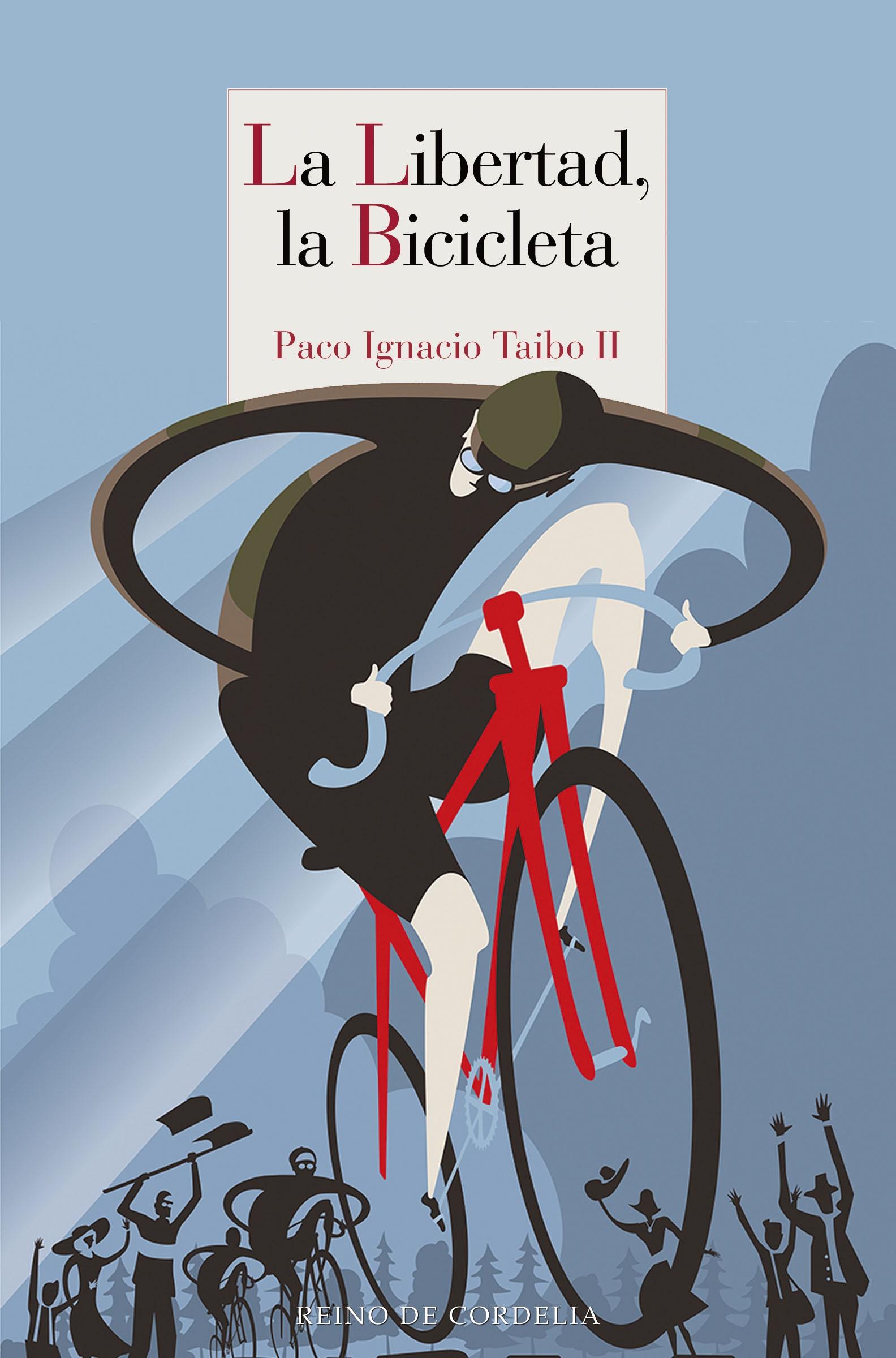 La libertad, la bicicleta. 