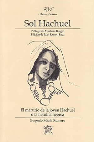 El martirio de la joven Hachuel o la heroína hebrea. 