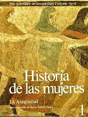 Historia de las Mujeres 1. la Antiguedad "3 Volúmenes Juntos"