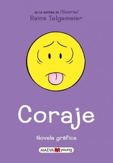 Coraje "Novela Gráfica". 