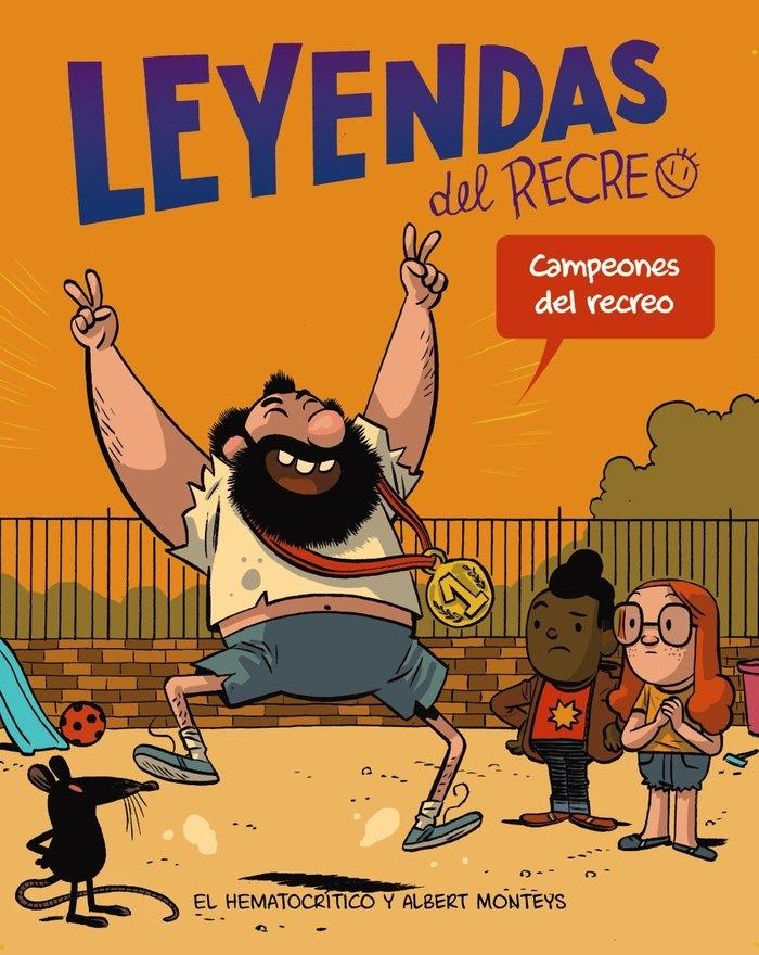 Campeones del Mundo "Leyendas del Recreo 2"