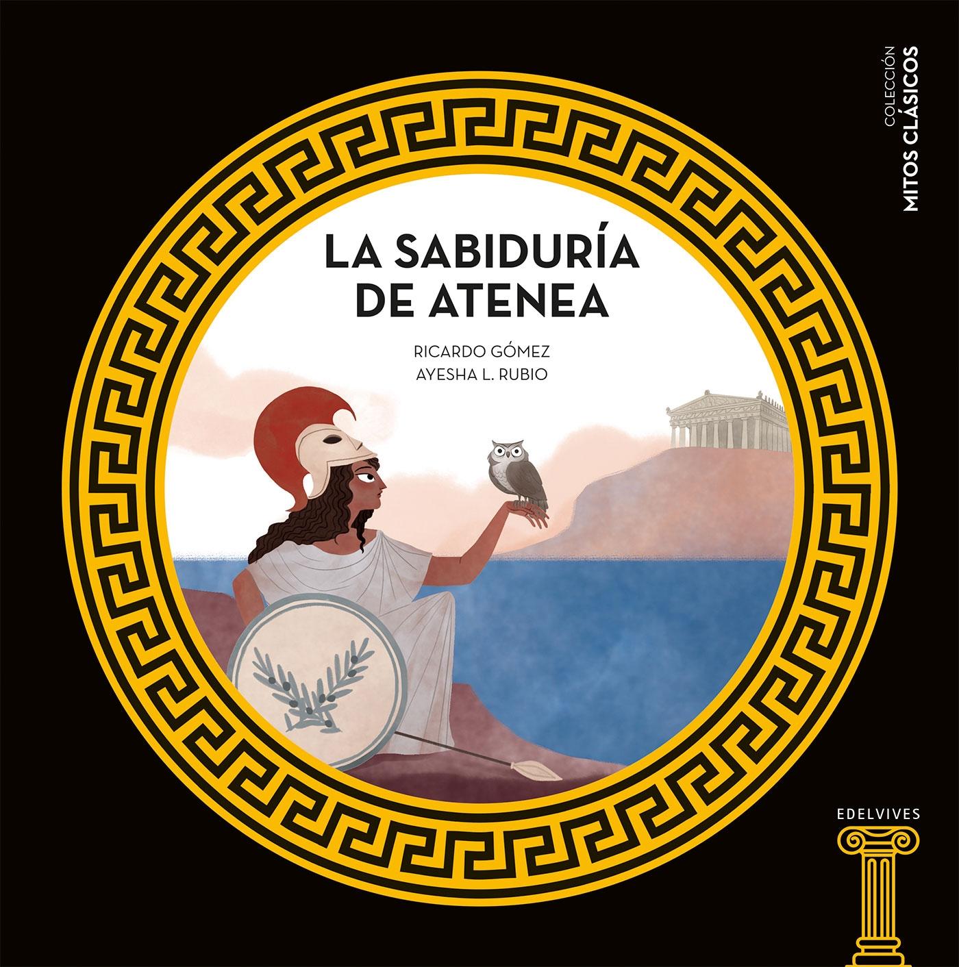 La sabiduría de Atenea. 