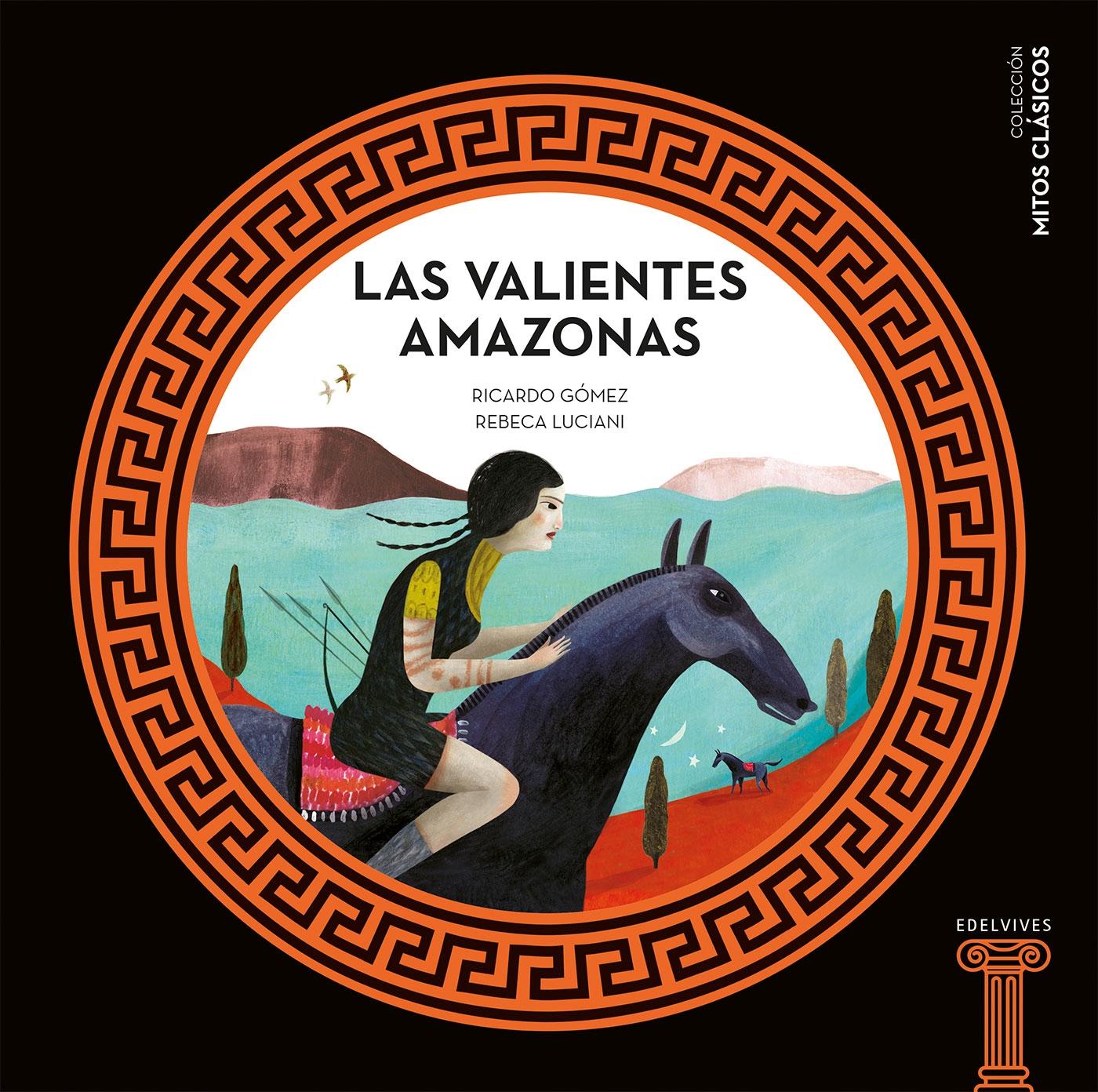 Las valientes Amazonas. 