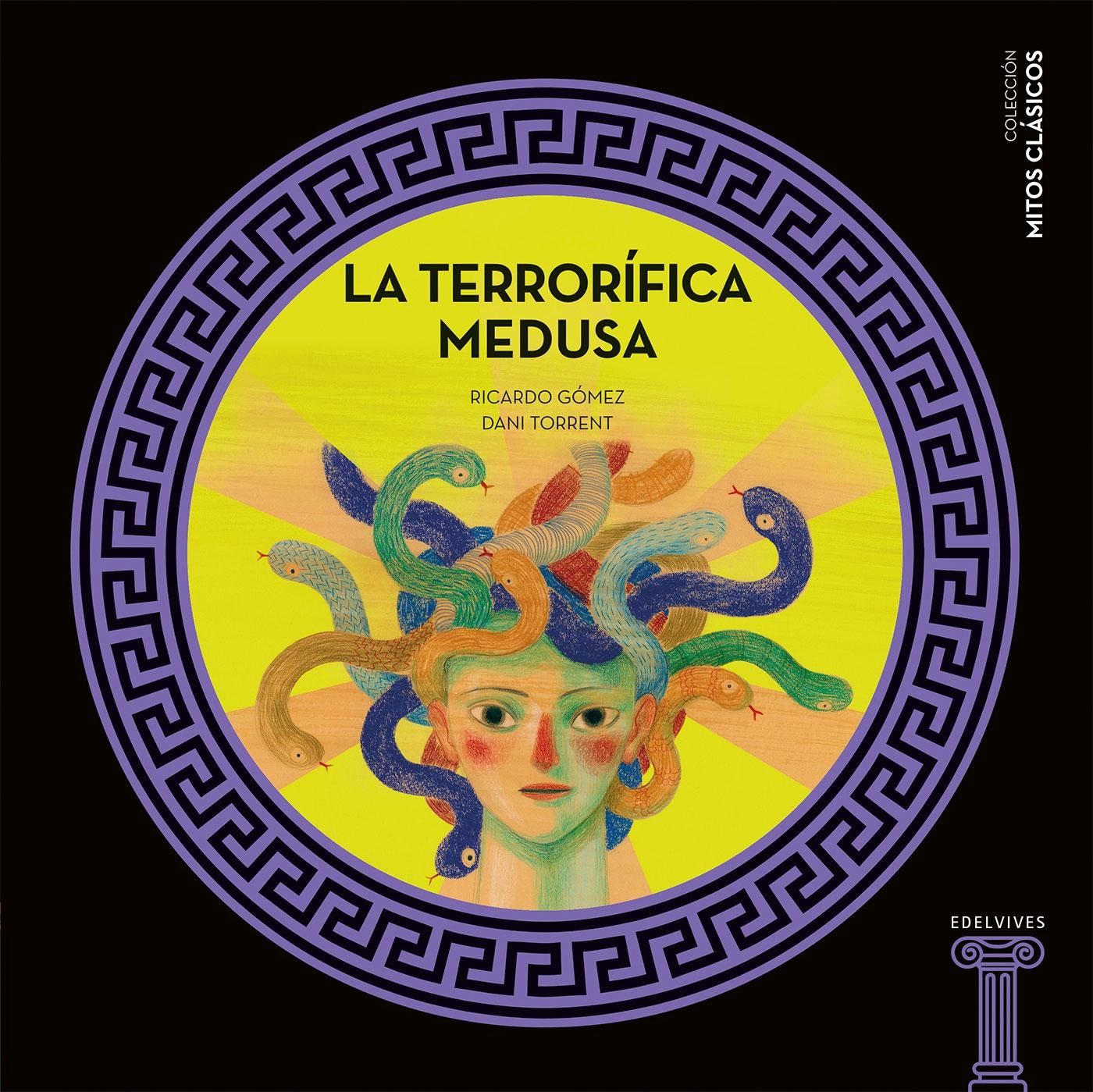 La terrorífica Medusa. 