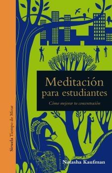 Meditación para Estudiantes "Cómo Mejorar tu Concentración". 