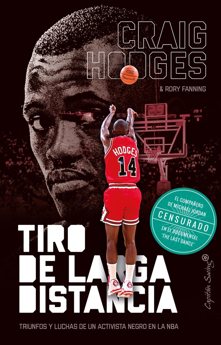 Tiro de Larga Distancia "Triunfos y Luchas de un Activista Negro en la Nba". 