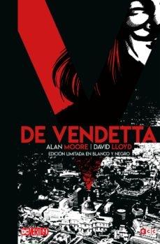 V de Vendetta - Edición limitada en b/n. 