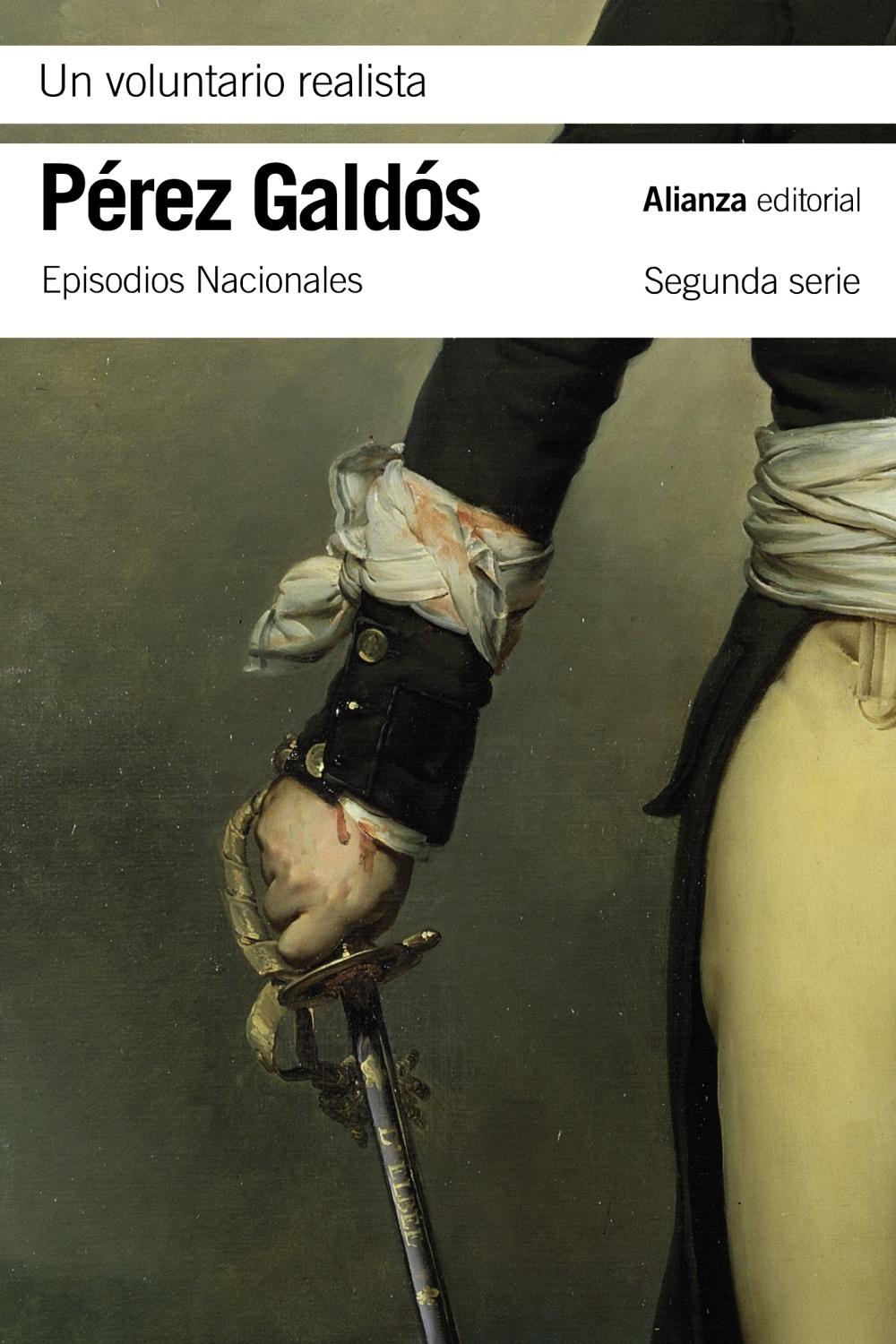 Un voluntario realista "Episodios Nacionales, 18 / Segunda serie". 