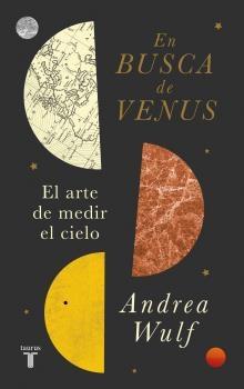 En Busca de Venus "El Arte de Medir el Cielo". 