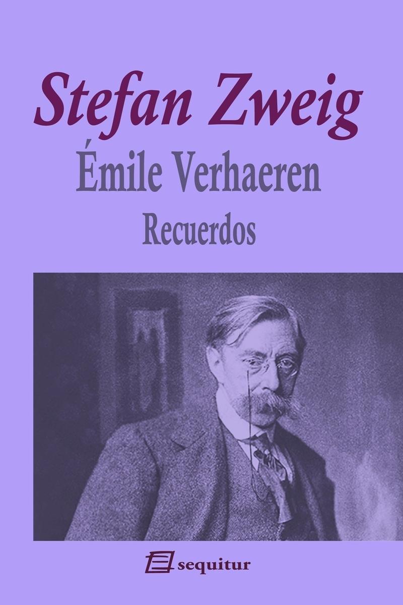 Émile Verhaeren - Recuerdos. 