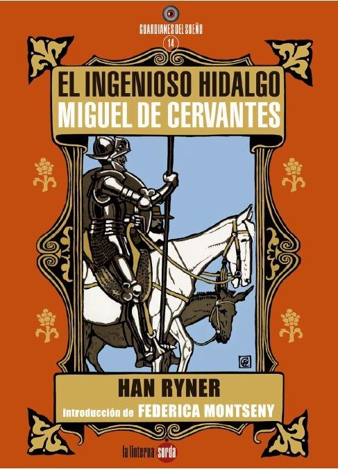 El Ingenioso Hidalgo Miguel de Cervantes "Introducción de Federica Montseny". 