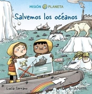 Salvemos los océanos "Misión Planeta". 