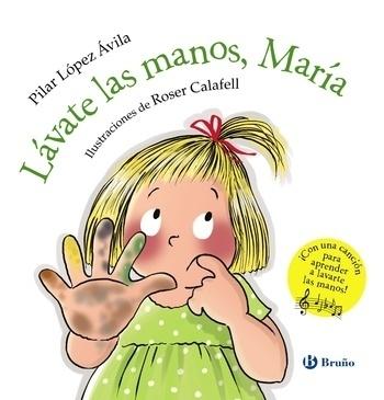 Lávate las Manos, María. 