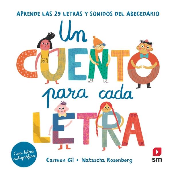 Librería Rafael Alberti: Un cuento para cada letra | GIL, CARMEN | SM |