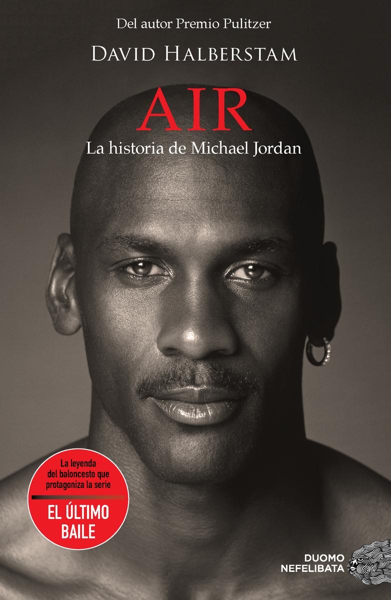 Air. La historia de Michael Jordan. 