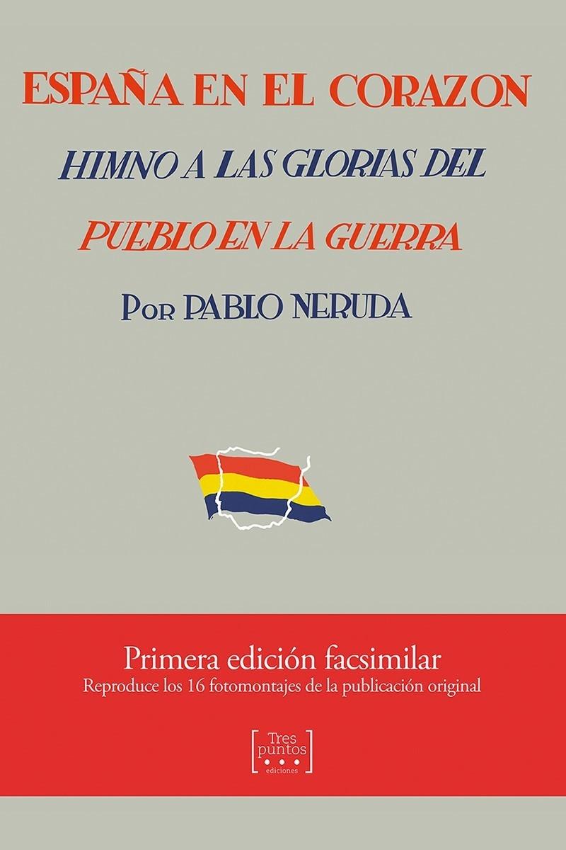 España en el Corazón "Himno a las Glorias del Pueblo en la Guerra". 