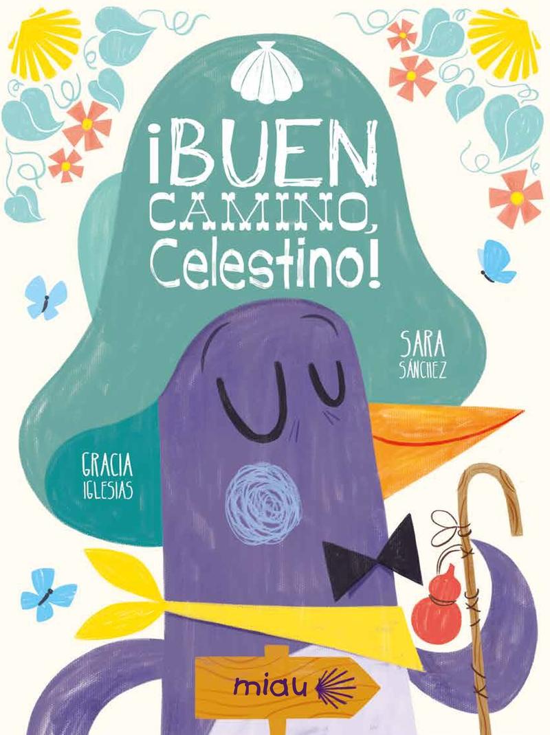 Buen Camino Celestino. 