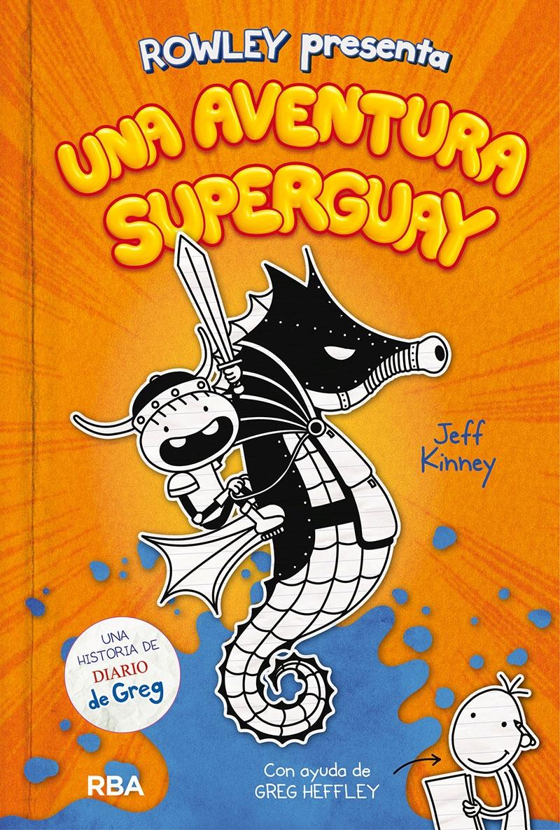 Rowley presenta una aventura superguay. 